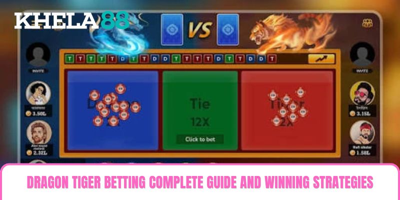 Dragon Tiger Betting Complete Guide and Winning Strategies Dragon Tiger Betting Complete Guide and Winning Strategies