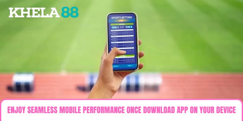 Enjoy seamless mobile performance once Download khela88 App on your device. Enjoy seamless mobile performance once Download khela88 App on your device.
